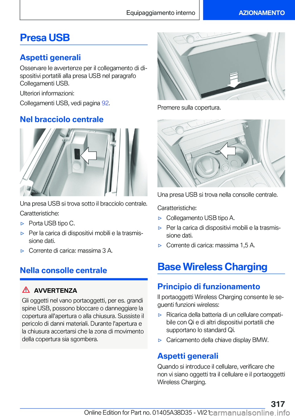 BMW 8 SERIES 2022  Libretti Di Uso E manutenzione (in Italian) �P�r�e�s�a��U�S�B
�A�s�p�e�t�t�i��g�e�n�e�r�a�l�i
�O�s�s�e�r�v�a�r�e��l�e��a�v�v�e�r�t�e�n�z�e��p�e�r��i�l��c�o�l�l�e�g�a�m�e�n�t�o��d�i��d�iª �s�p�o�s�i�t�i�v�i��p�o�r�t�a�t�i�l�i��a�l�l