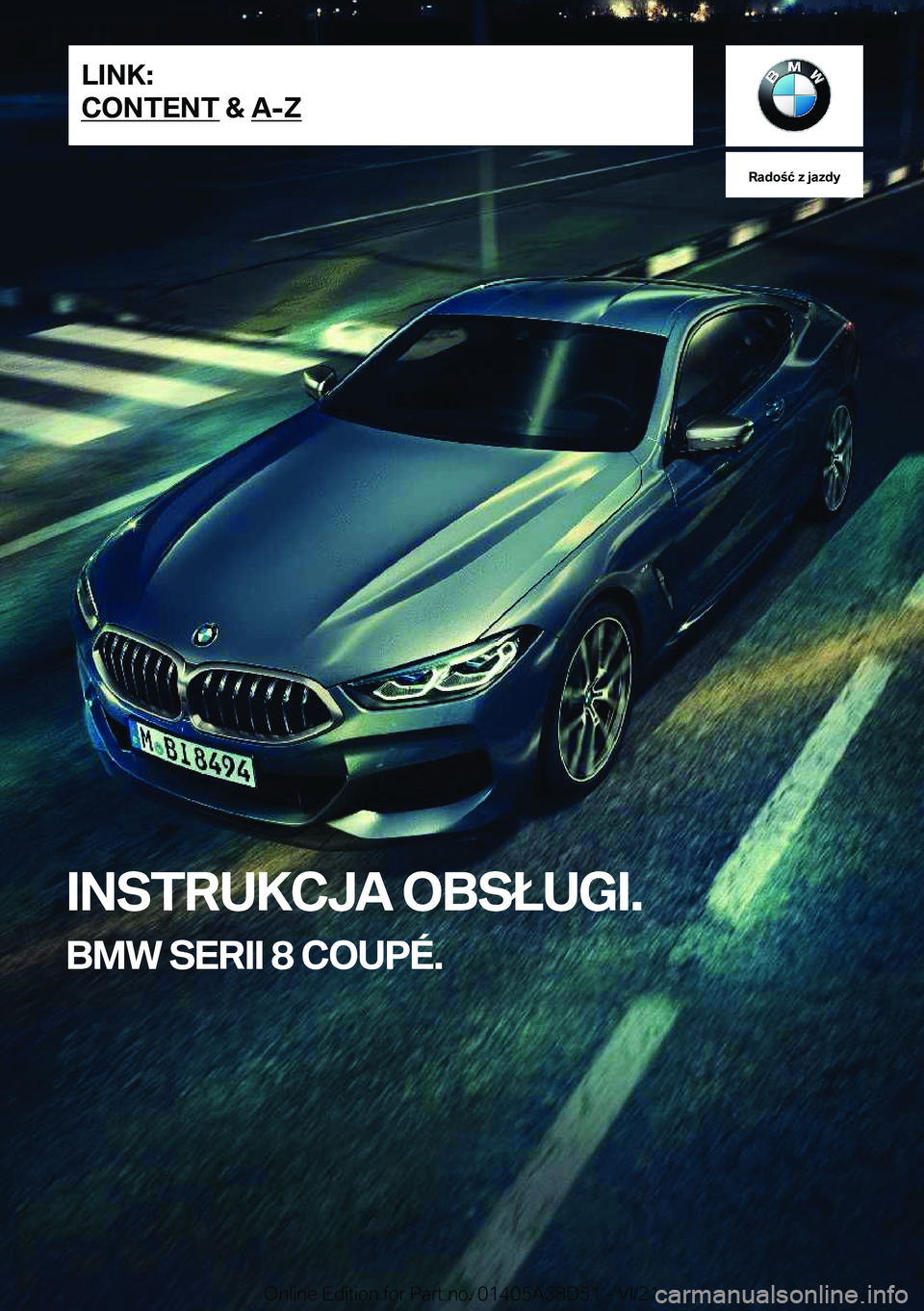 BMW 8 SERIES 2022  Instrukcja obsługi (in Polish) �R�a�d�o�ć��z��j�a�z�d�y
�I�N�S�T�R�U�K�C�J�A��O�B�S�Ł�U�G�I�.
�B�M�W��S�E�R�I�I��8��C�O�U�P�