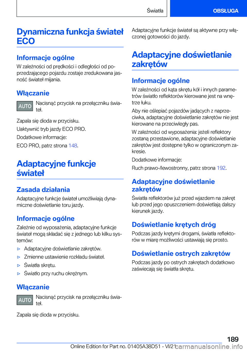 BMW 8 SERIES 2022  Instrukcja obsługi (in Polish) �D�y�n�a�m�i�c�z�n�a��f�u�n�k�c�j�a��w�i�a�t�e�ł�E�C�O
�I�n�f�o�r�m�a�c�j�e��o�g�