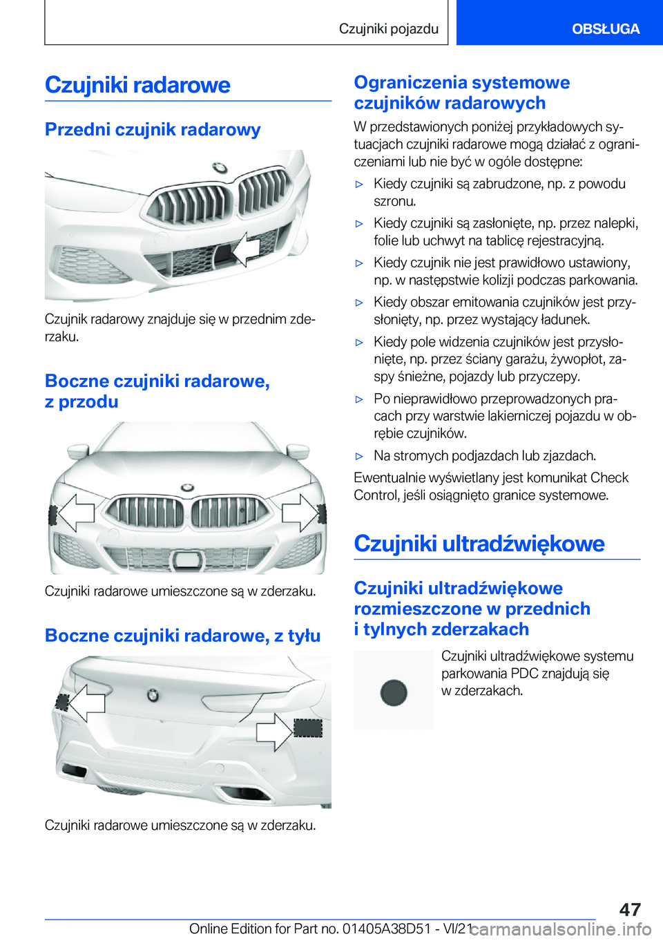 BMW 8 SERIES 2022  Instrukcja obsługi (in Polish) �C�z�u�j�n�i�k�i��r�a�d�a�r�o�w�e
�P�r�z�e�d�n�i��c�z�u�j�n�i�k��r�a�d�a�r�o�w�y
�C�z�u�j�n�i�k��r�a�d�a�r�o�w�y��z�n�a�j�d�u�j�e��s�i�