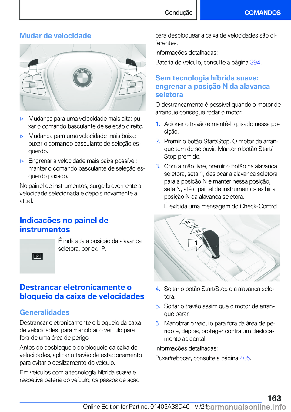 BMW 8 SERIES 2022  Manual do condutor (in Portuguese) �M�u�d�a�r��d�e��v�e�l�o�c�i�d�a�d�ex�M�u�d�a�n�