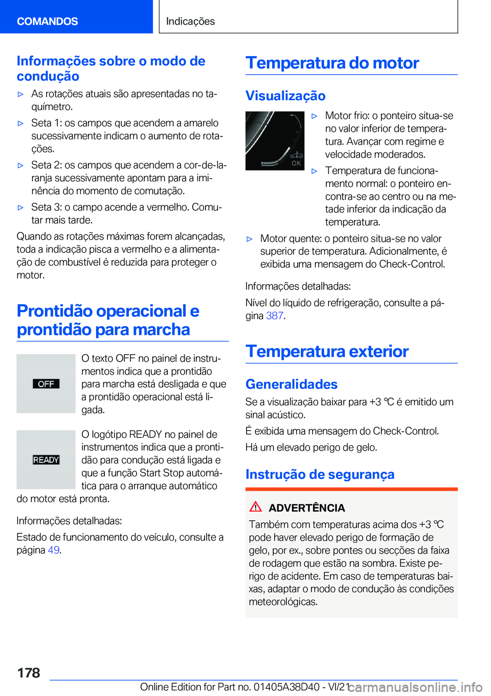 BMW 8 SERIES 2022  Manual do condutor (in Portuguese) �I�n�f�o�r�m�a�