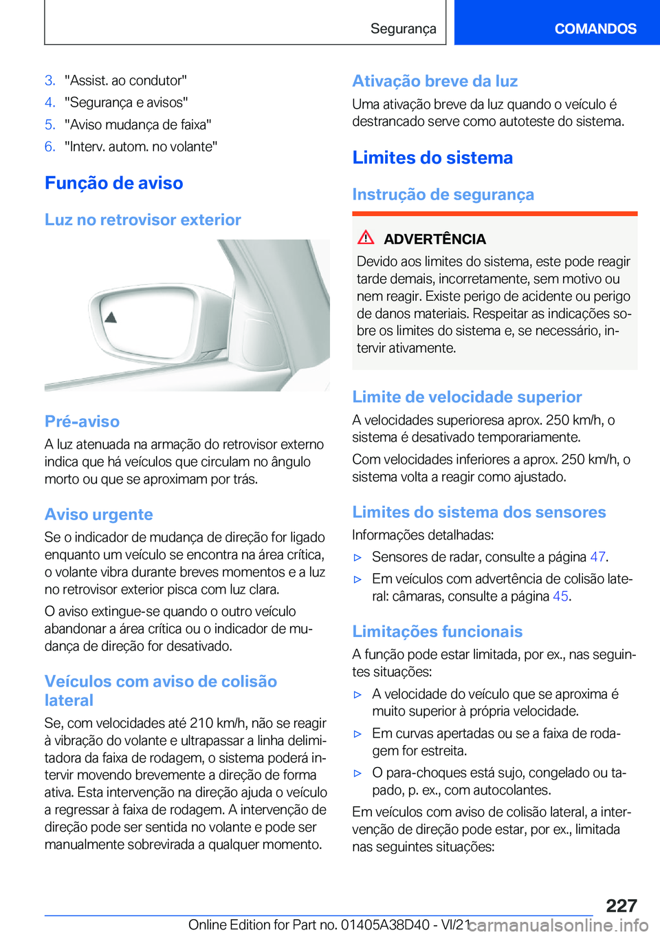 BMW 8 SERIES 2022  Manual do condutor (in Portuguese) �3�.��A�s�s�i�s�t�.��a�o��c�o�n�d�u�t�o�r��4�.��S�e�g�u�r�a�n�