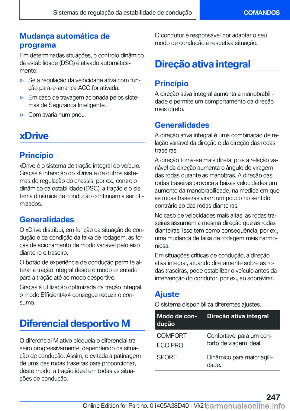 BMW 8 SERIES 2022  Manual do condutor (in Portuguese) �M�u�d�a�n�