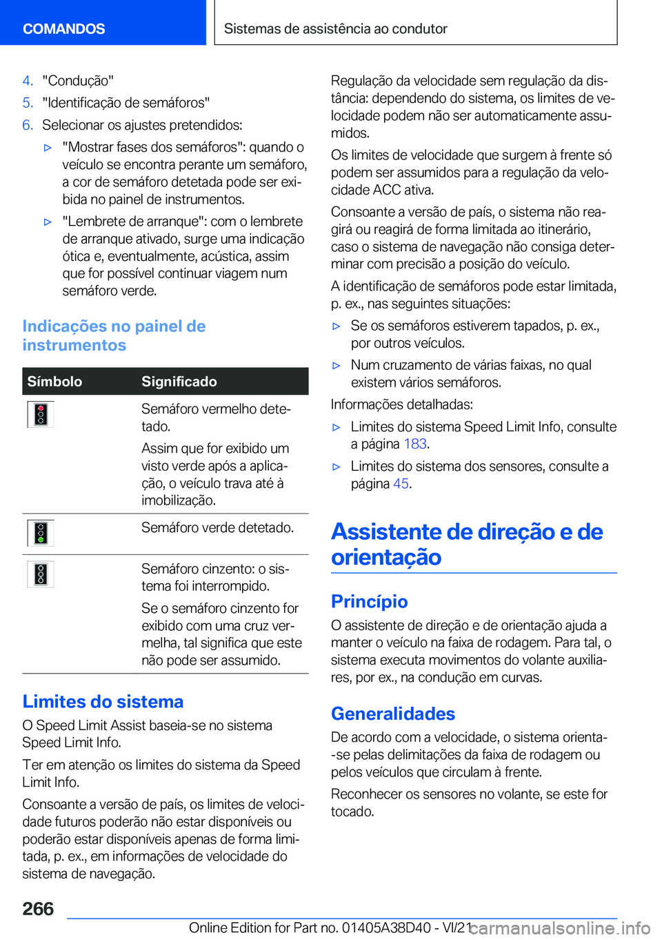 BMW 8 SERIES 2022  Manual do condutor (in Portuguese) �4�.��C�o�n�d�u�