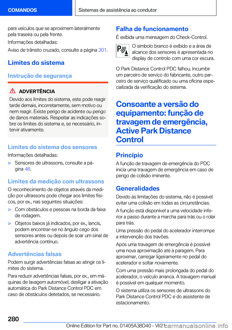 BMW 8 SERIES 2022  Manual do condutor (in Portuguese) �p�a�r�a��v�e�