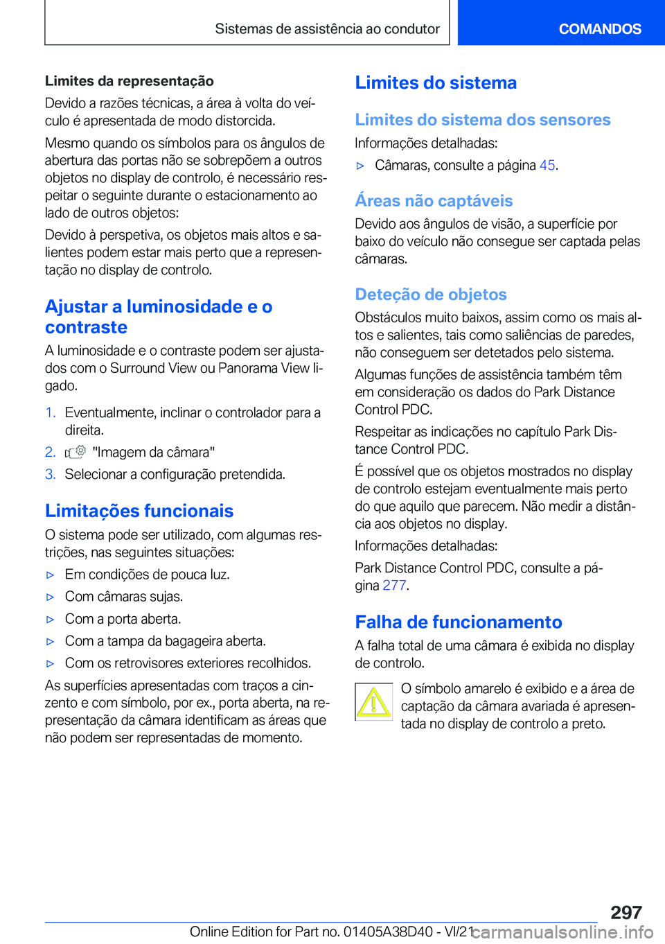 BMW 8 SERIES 2022  Manual do condutor (in Portuguese) �L�i�m�i�t�e�s��d�a��r�e�p�r�e�s�e�n�t�a�