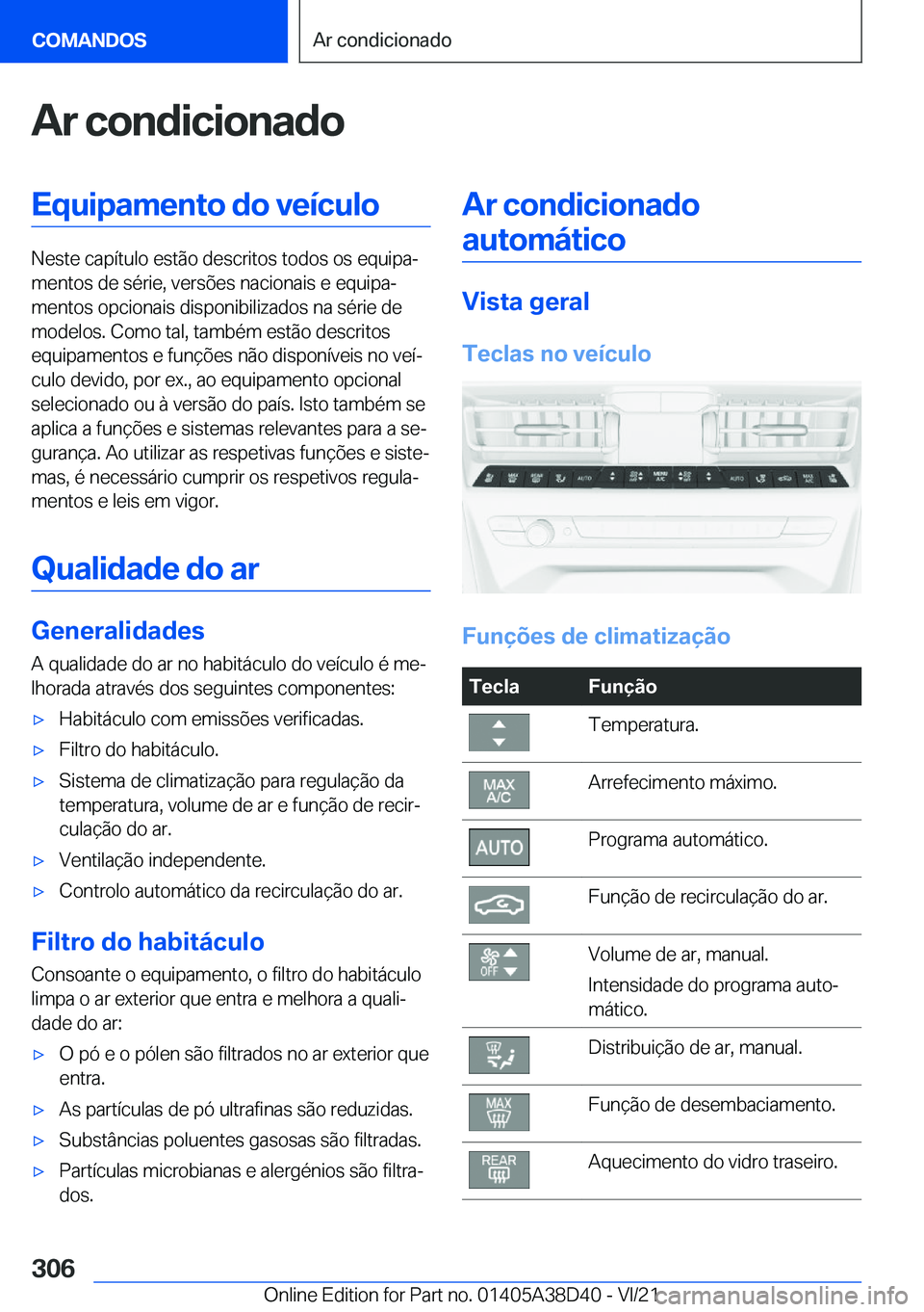 BMW 8 SERIES 2022  Manual do condutor (in Portuguese) �A�r��c�o�n�d�i�c�i�o�n�a�d�o�E�q�u�i�p�a�m�e�n�t�o��d�o��v�e�