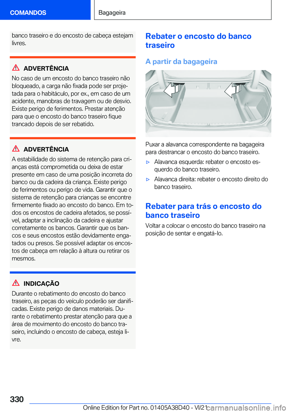 BMW 8 SERIES 2022  Manual do condutor (in Portuguese) �b�a�n�c�o��t�r�a�s�e�i�r�o��e��d�o��e�n�c�o�s�t�o��d�e��c�a�b�e�