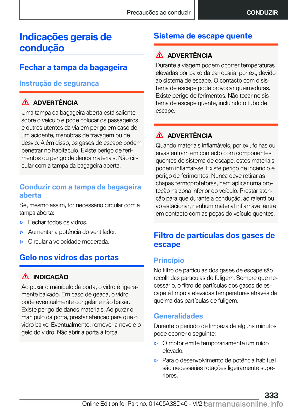 BMW 8 SERIES 2022  Manual do condutor (in Portuguese) �I�n�d�i�c�a�