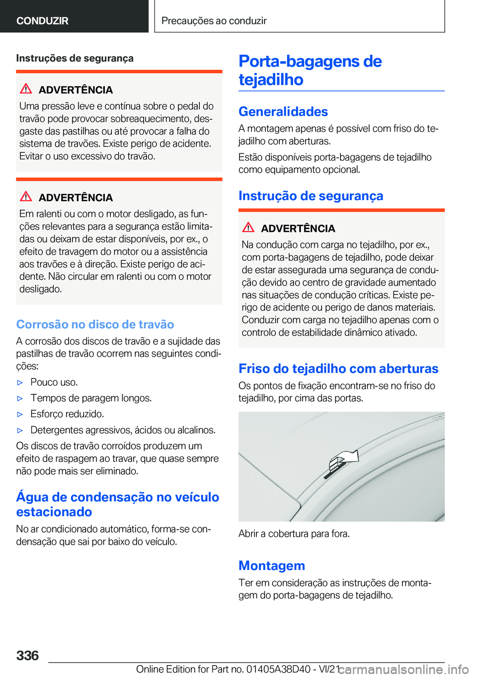 BMW 8 SERIES 2022  Manual do condutor (in Portuguese) �I�n�s�t�r�u�