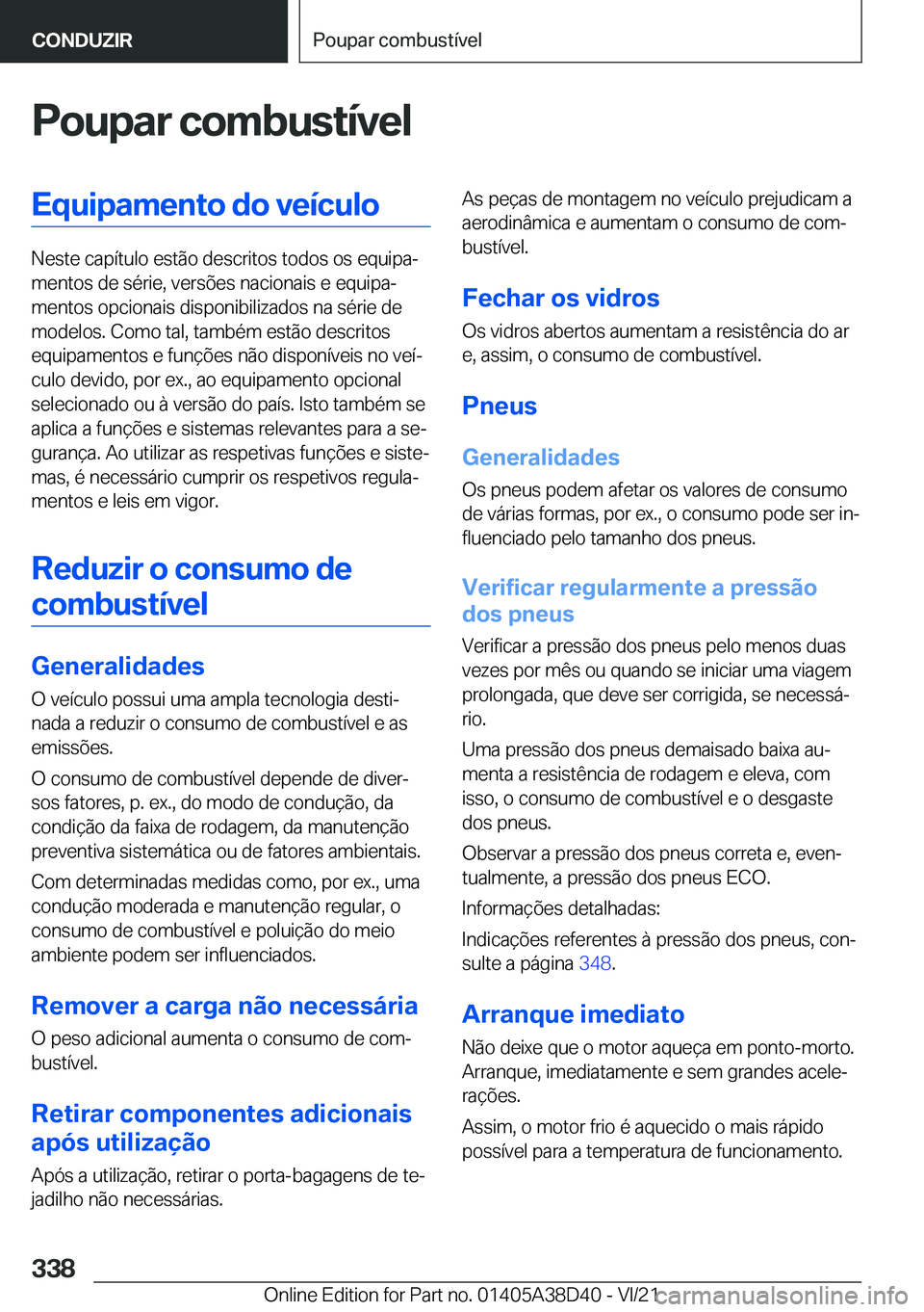 BMW 8 SERIES 2022  Manual do condutor (in Portuguese) �P�o�u�p�a�r��c�o�m�b�u�s�t�