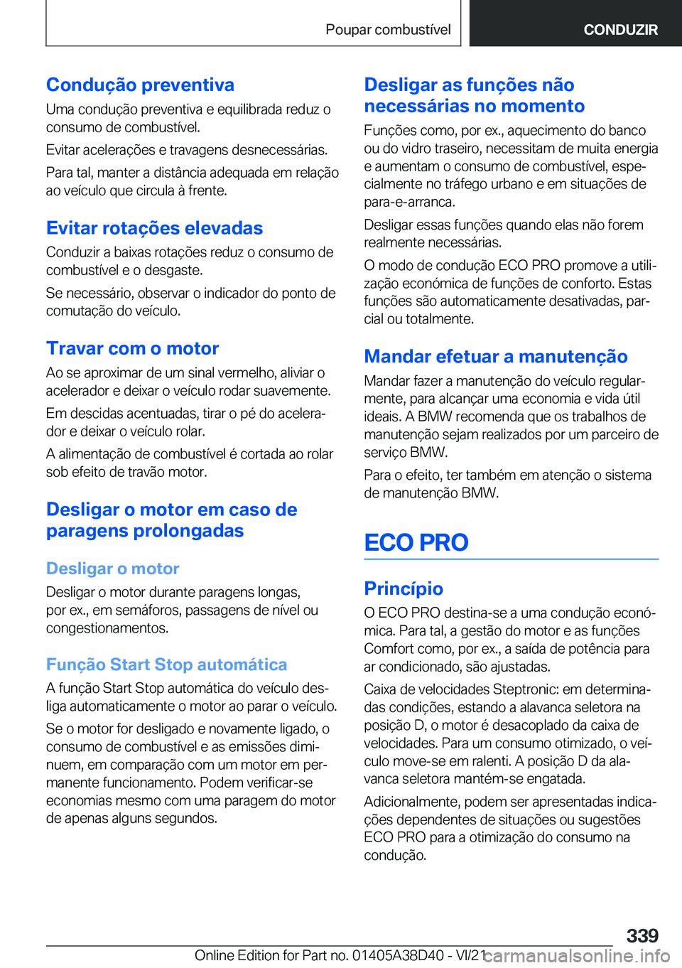 BMW 8 SERIES 2022  Manual do condutor (in Portuguese) �C�o�n�d�u�