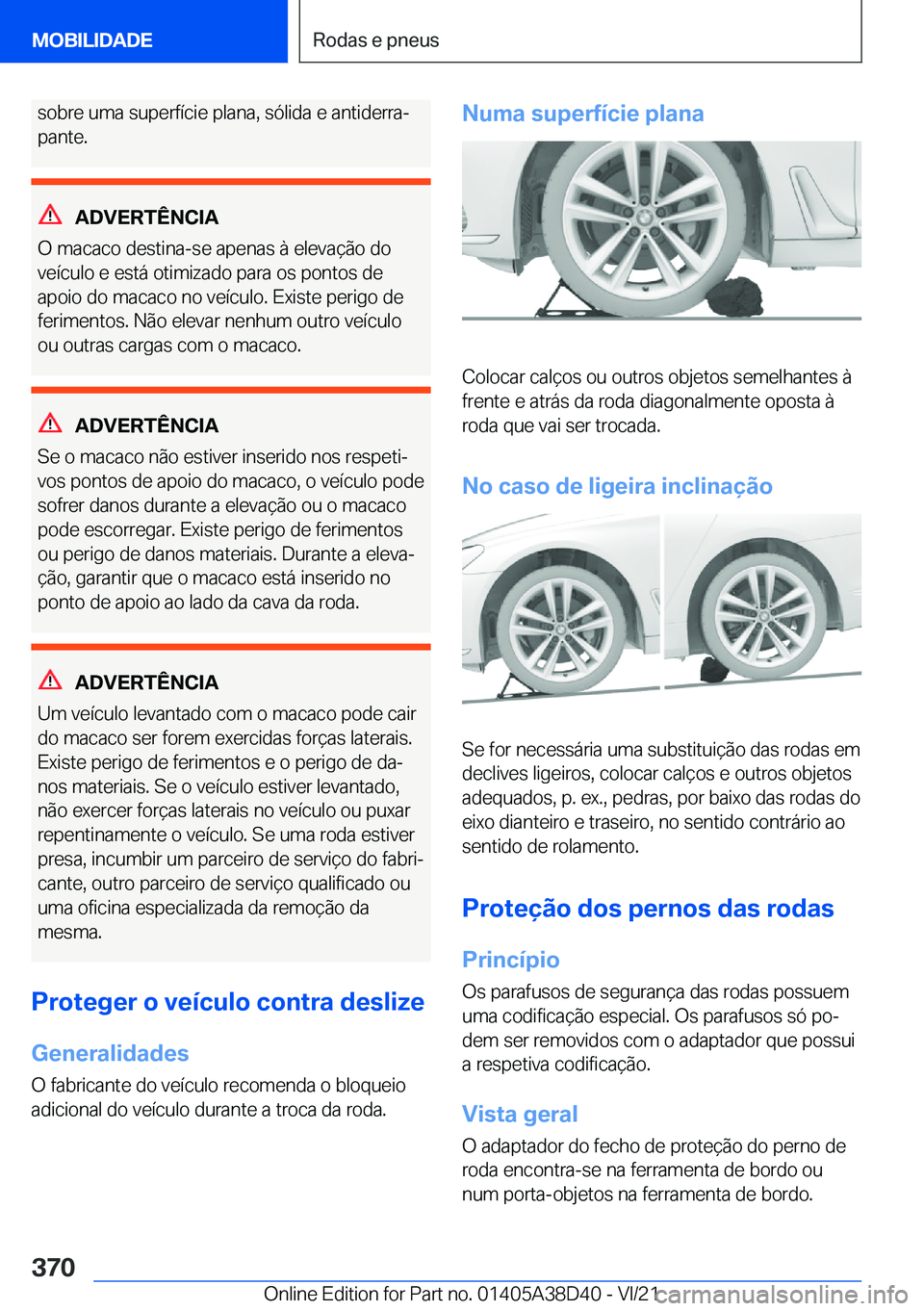BMW 8 SERIES 2022  Manual do condutor (in Portuguese) �s�o�b�r�e��u�m�a��s�u�p�e�r�f�