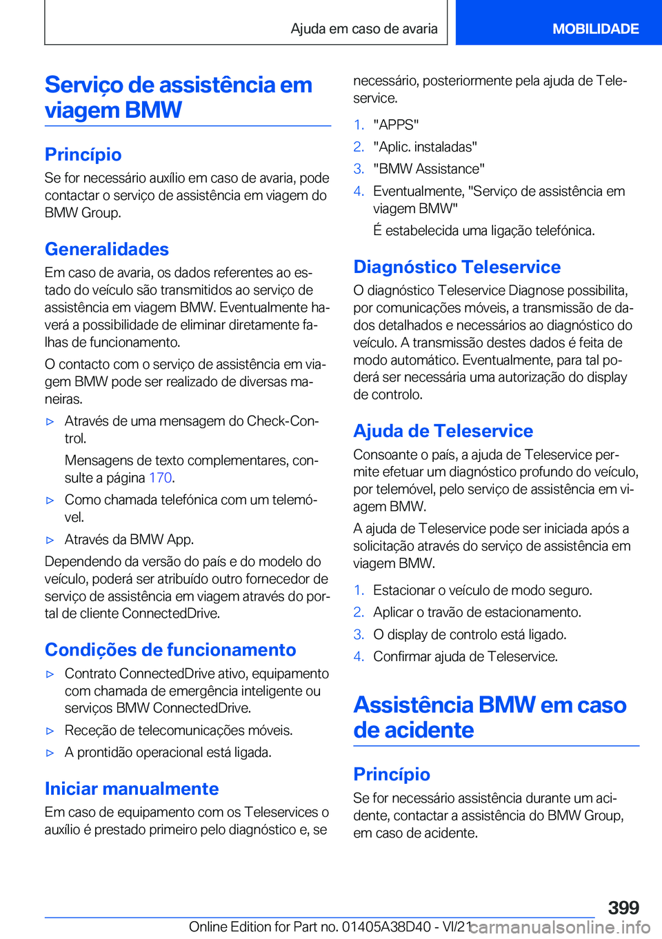 BMW 8 SERIES 2022  Manual do condutor (in Portuguese) �S�e�r�v�i�