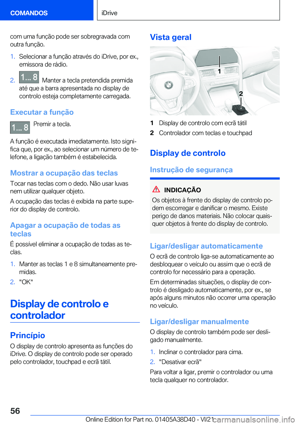 BMW 8 SERIES 2022  Manual do condutor (in Portuguese) �c�o�m��u�m�a��f�u�n�