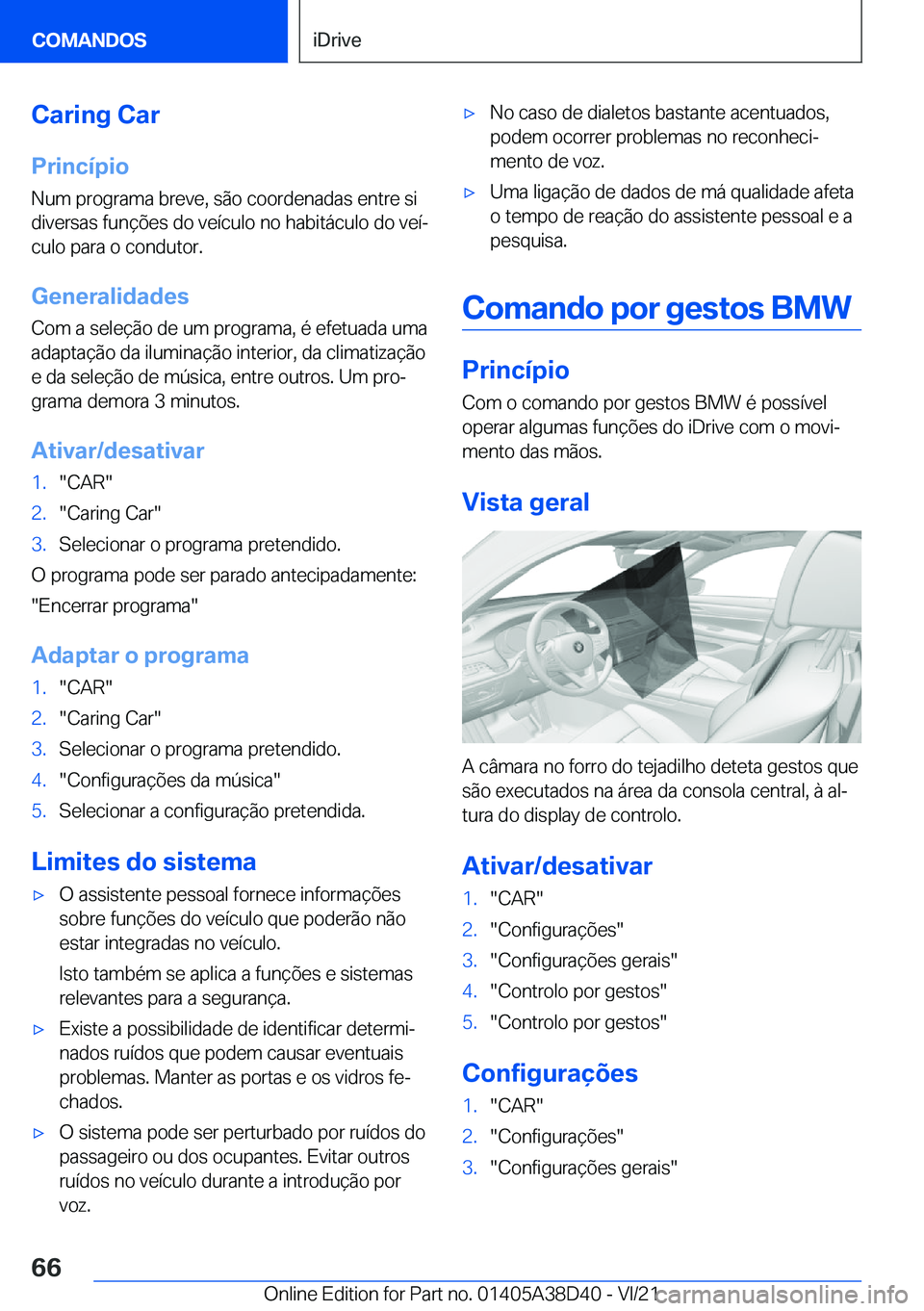 BMW 8 SERIES 2022  Manual do condutor (in Portuguese) �C�a�r�i�n�g��C�a�r
�P�r�i�n�c�