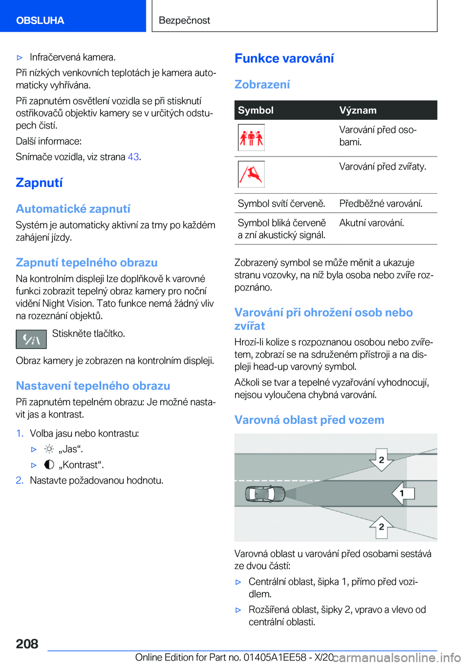 BMW 8 SERIES CONVERTIBLE 2021  Návod na použití (in Czech) x�I�n�f�r�a�č�e�r�v�e�n�