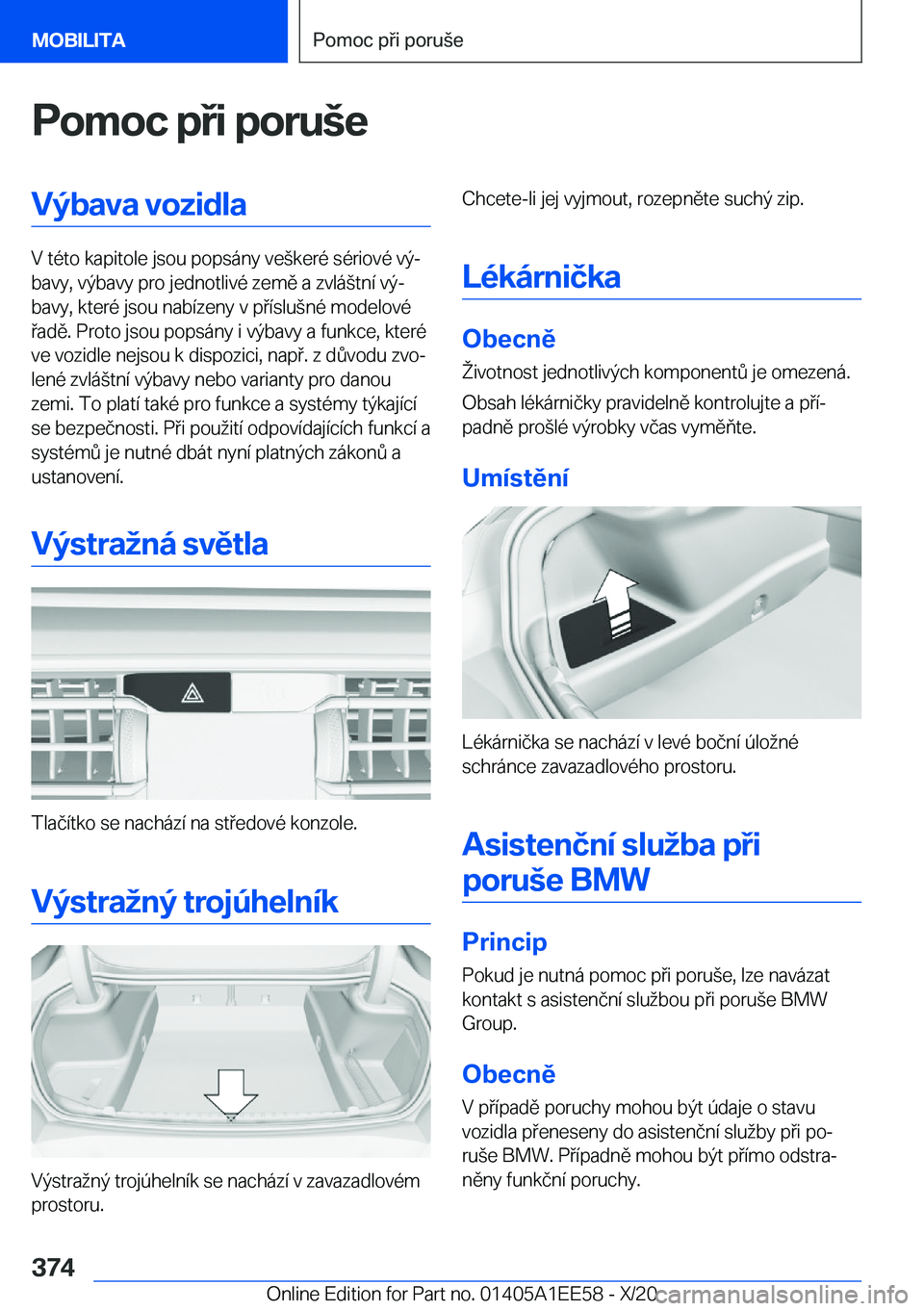 BMW 8 SERIES CONVERTIBLE 2021  Návod na použití (in Czech) �P�o�m�o�c��p�i��p�o�r�u	�e�V�