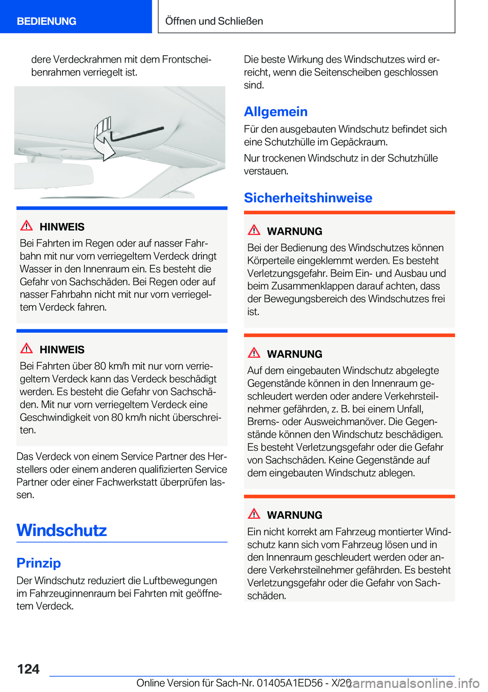 BMW 8 SERIES CONVERTIBLE 2021  Betriebsanleitungen (in German) �d�e�r�e��V�e�r�d�e�c�k�r�a�h�m�e�n��m�i�t��d�e�m��F�r�o�n�t�s�c�h�e�ij�b�e�n�r�a�h�m�e�n��v�e�r�r�i�e�g�e�l�t��i�s�t�.
�H�I�N�W�E�I�S
�B�e�i��F�a�h�r�t�e�n��i�m��R�e�g�e�n��o�d�e�r��a�u�f