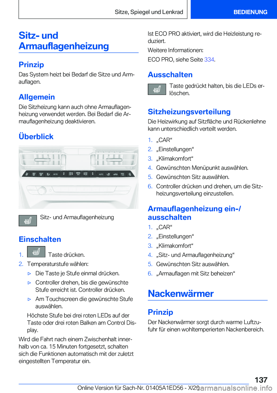 BMW 8 SERIES CONVERTIBLE 2021  Betriebsanleitungen (in German) �S�i�t�z�-��u�n�d
�A�r�m�a�u�f�l�a�g�e�n�h�e�i�z�u�n�g
�P�r�i�n�z�i�p �D�a�s��S�y�s�t�e�m��h�e�i�z�t��b�e�i��B�e�d�a�r�f��d�i�e��S�i�t�z�e��u�n�d��A�r�mj�a�u�f�l�a�g�e�n�.
�A�l�l�g�e�m�e�i�n