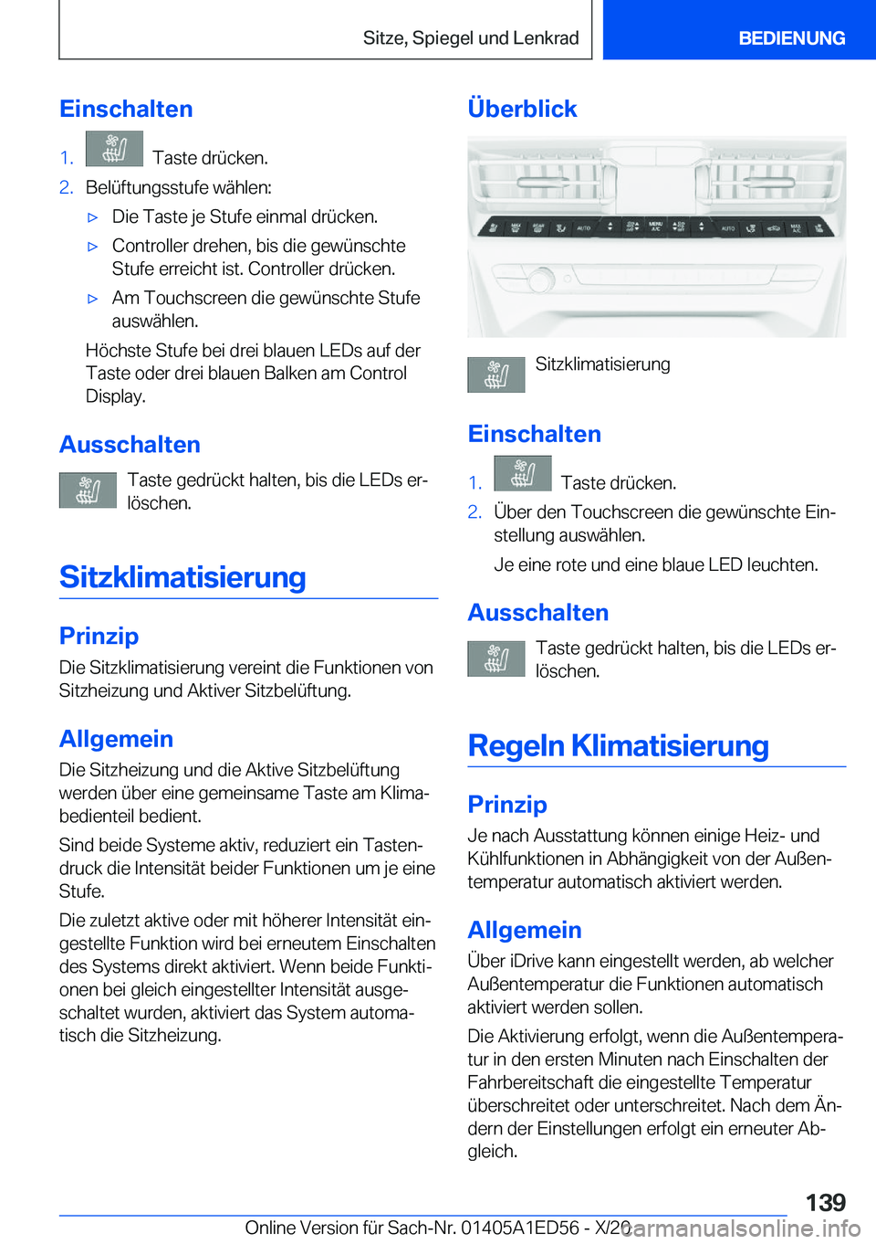 BMW 8 SERIES CONVERTIBLE 2021  Betriebsanleitungen (in German) �E�i�n�s�c�h�a�l�t�e�n�1�.���T�a�s�t�e��d�r�