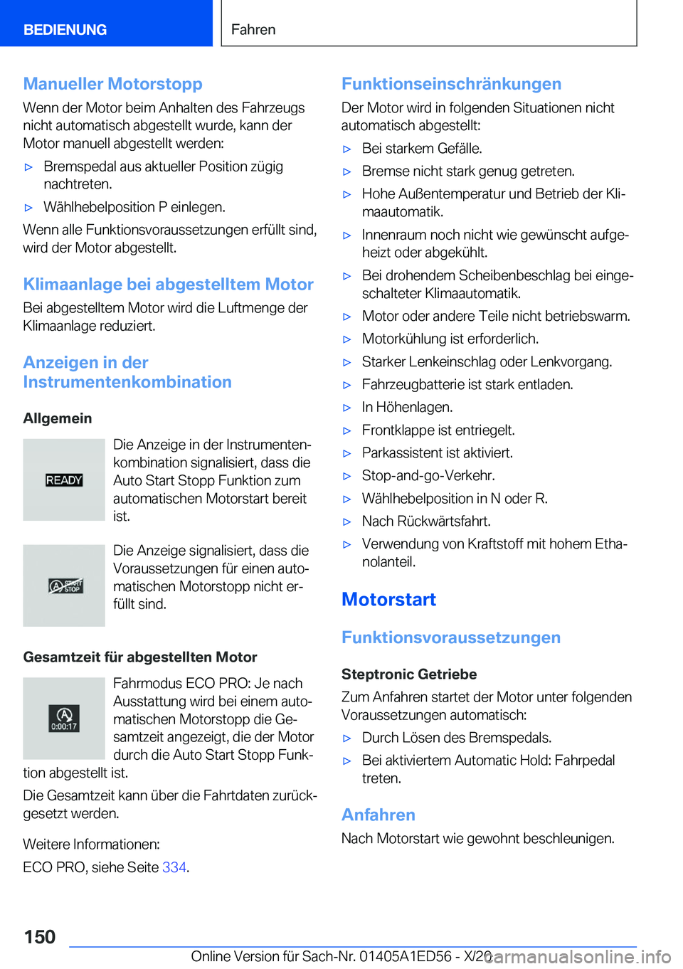 BMW 8 SERIES CONVERTIBLE 2021  Betriebsanleitungen (in German) �M�a�n�u�e�l�l�e�r��M�o�t�o�r�s�t�o�p�p�W�e�n�n��d�e�r��M�o�t�o�r��b�e�i�m��A�n�h�a�l�t�e�n��d�e�s��F�a�h�r�z�e�u�g�s
�n�i�c�h�t��a�u�t�o�m�a�t�i�s�c�h��a�b�g�e�s�t�e�l�l�t��w�u�r�d�e�,��k�