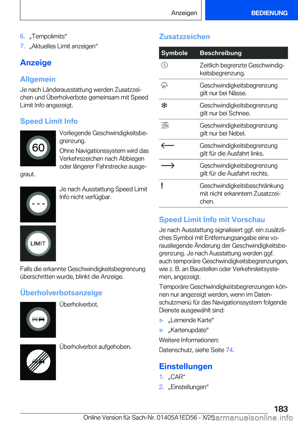 BMW 8 SERIES CONVERTIBLE 2021  Betriebsanleitungen (in German) �6�.x�T�e�m�p�o�l�i�m�i�t�sv�7�.x�A�k�t�u�e�l�l�e�s��L�i�m�i�t��a�n�z�e�i�g�e�nv
�A�n�z�e�i�g�e
�A�l�l�g�e�m�e�i�n �J�e��n�a�c�h��L�