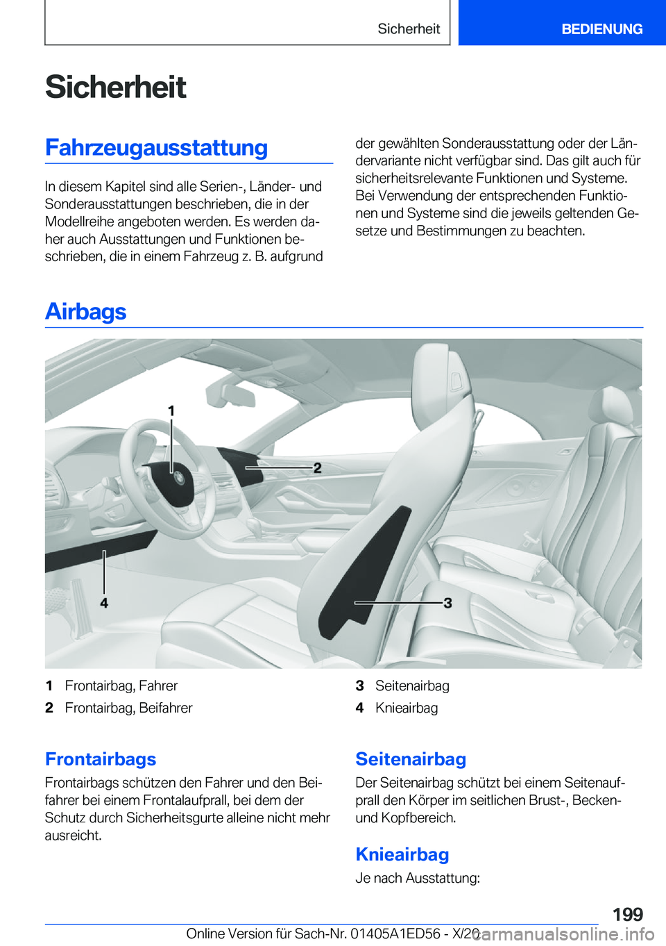 BMW 8 SERIES CONVERTIBLE 2021  Betriebsanleitungen (in German) �S�i�c�h�e�r�h�e�i�t�F�a�h�r�z�e�u�g�a�u�s�s�t�a�t�t�u�n�g
�I�n��d�i�e�s�e�m��K�a�p�i�t�e�l��s�i�n�d��a�l�l�e��S�e�r�i�e�n�-�,��L�