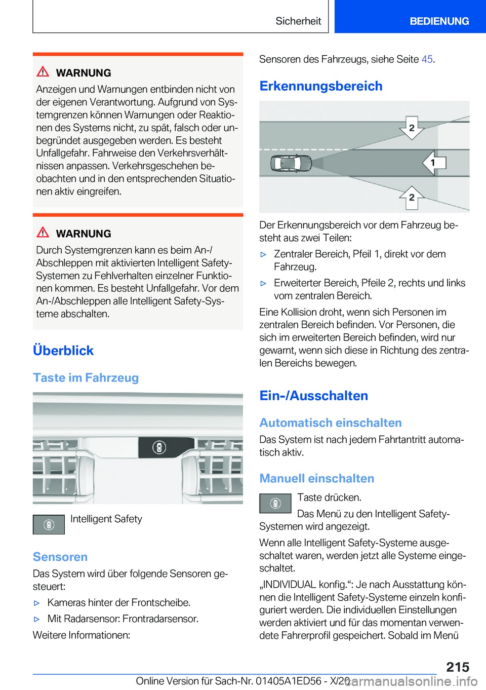 BMW 8 SERIES CONVERTIBLE 2021  Betriebsanleitungen (in German) �W�A�R�N�U�N�G
�A�n�z�e�i�g�e�n��u�n�d��W�a�r�n�u�n�g�e�n��e�n�t�b�i�n�d�e�n��n�i�c�h�t��v�o�n
�d�e�r��e�i�g�e�n�e�n��V�e�r�a�n�t�w�o�r�t�u�n�g�.��A�u�f�g�r�u�n�d��v�o�n��S�y�sj
�t�e�m�g�r�