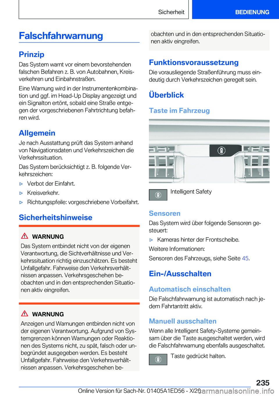BMW 8 SERIES CONVERTIBLE 2021  Betriebsanleitungen (in German) �F�a�l�s�c�h�f�a�h�r�w�a�r�n�u�n�g
�P�r�i�n�z�i�p
�D�a�s��S�y�s�t�e�m��w�a�r�n�t��v�o�r��e�i�n�e�m��b�e�v�o�r�s�t�e�h�e�n�d�e�n
�f�a�l�s�c�h�e�n��B�e�f�a�h�r�e�n��z�.��B�.��v�o�n��A�u�t�o�b�