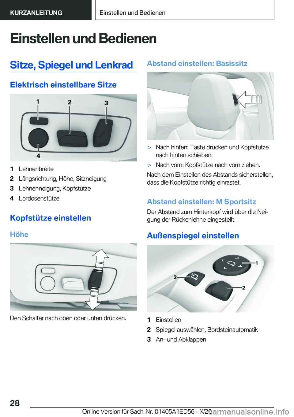 BMW 8 SERIES CONVERTIBLE 2021  Betriebsanleitungen (in German) �E�i�n�s�t�e�l�l�e�n��u�n�d��B�e�d�i�e�n�e�n�S�i�t�z�e�,��S�p�i�e�g�e�l��u�n�d��L�e�n�k�r�a�d
�E�l�e�k�t�r�i�s�c�h��e�i�n�s�t�e�l�l�b�a�r�e��S�i�t�z�e
�1�L�e�h�n�e�n�b�r�e�i�t�e�2�L�