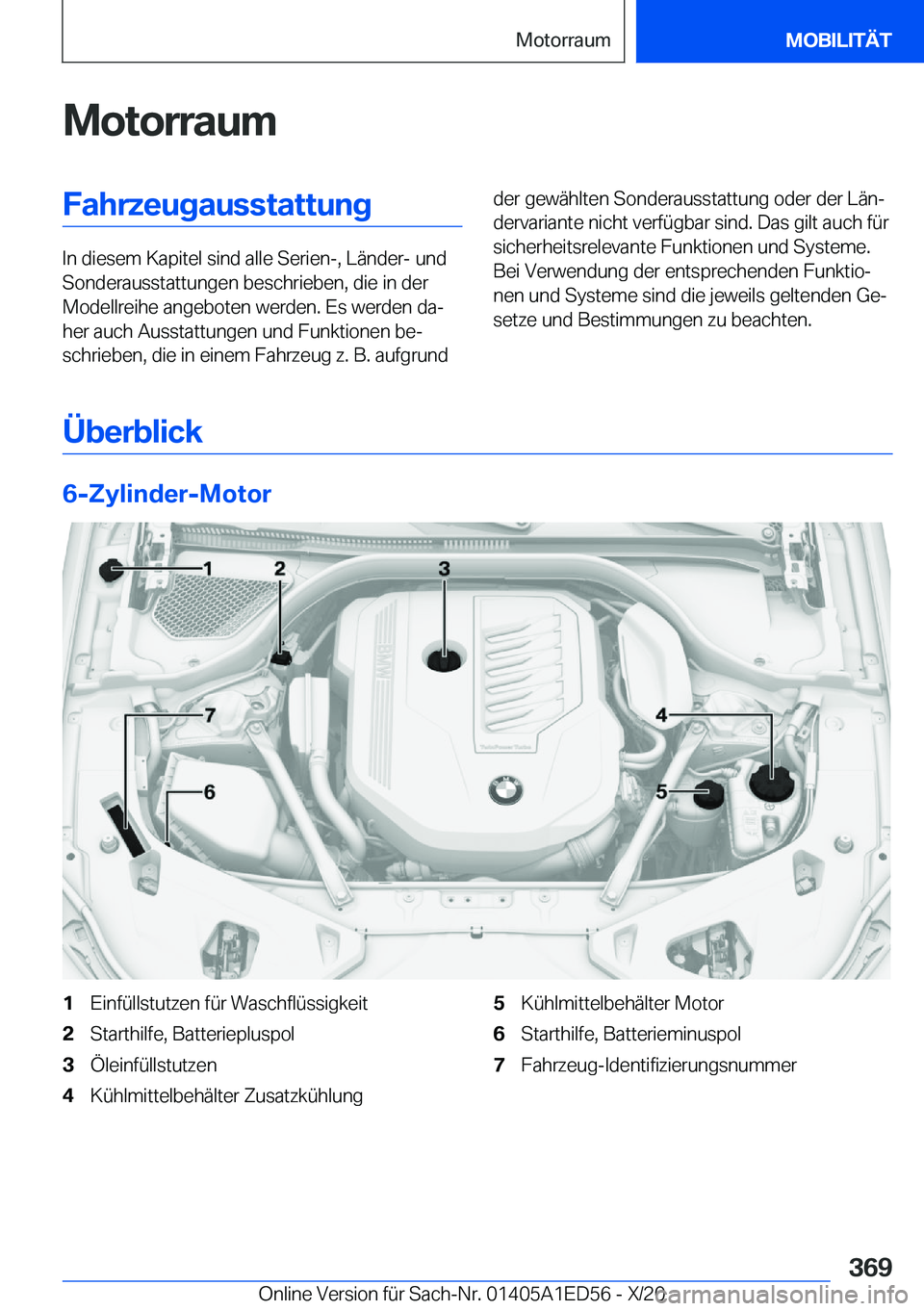 BMW 8 SERIES CONVERTIBLE 2021  Betriebsanleitungen (in German) �M�o�t�o�r�r�a�u�m�F�a�h�r�z�e�u�g�a�u�s�s�t�a�t�t�u�n�g
�I�n��d�i�e�s�e�m��K�a�p�i�t�e�l��s�i�n�d��a�l�l�e��S�e�r�i�e�n�-�,��L�