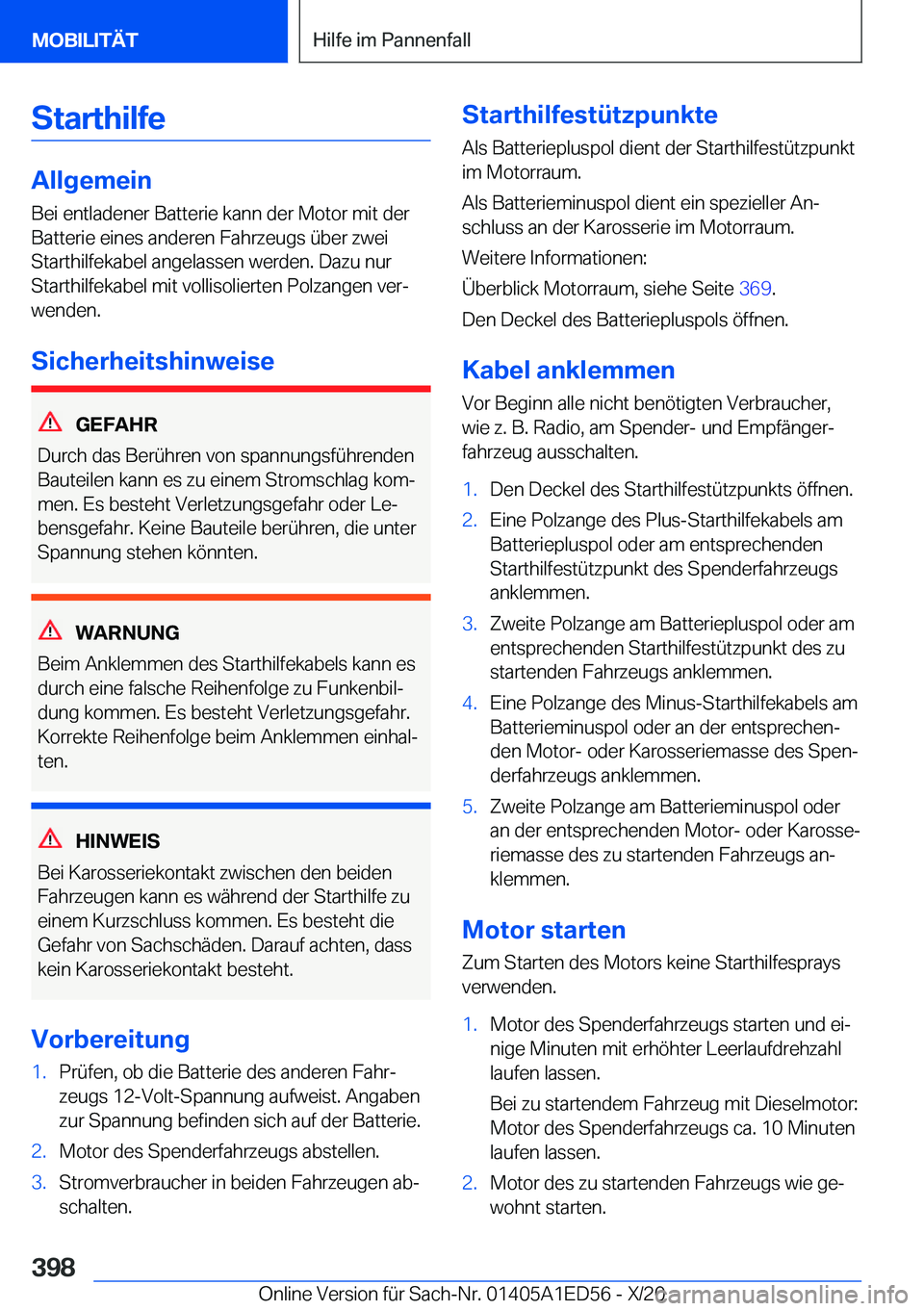 BMW 8 SERIES CONVERTIBLE 2021  Betriebsanleitungen (in German) �S�t�a�r�t�h�i�l�f�e
�A�l�l�g�e�m�e�i�n
�B�e�i��e�n�t�l�a�d�e�n�e�r��B�a�t�t�e�r�i�e��k�a�n�n��d�e�r��M�o�t�o�r��m�i�t��d�e�r �B�a�t�t�e�r�i�e��e�i�n�e�s��a�n�d�e�r�e�n��F�a�h�r�z�e�u�g�s��