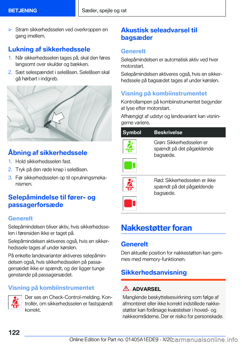 BMW 8 SERIES CONVERTIBLE 2021  InstruktionsbØger (in Danish) 'x�S�t�r�a�m��s�i�k�k�e�r�h�e�d�s�s�e�l�e�n��v�e�d��o�v�e�r�k�r�o�p�p�e�n��e�n
�g�a�n�g��i�m�e�l�l�e�m�.
�L�u�k�n�i�n�g��a�f��s�i�k�k�e�r�h�e�d�s�s�e�l�e
�1�.�N�å�r��s�i�k�k�e�r�h�e�d�s�s