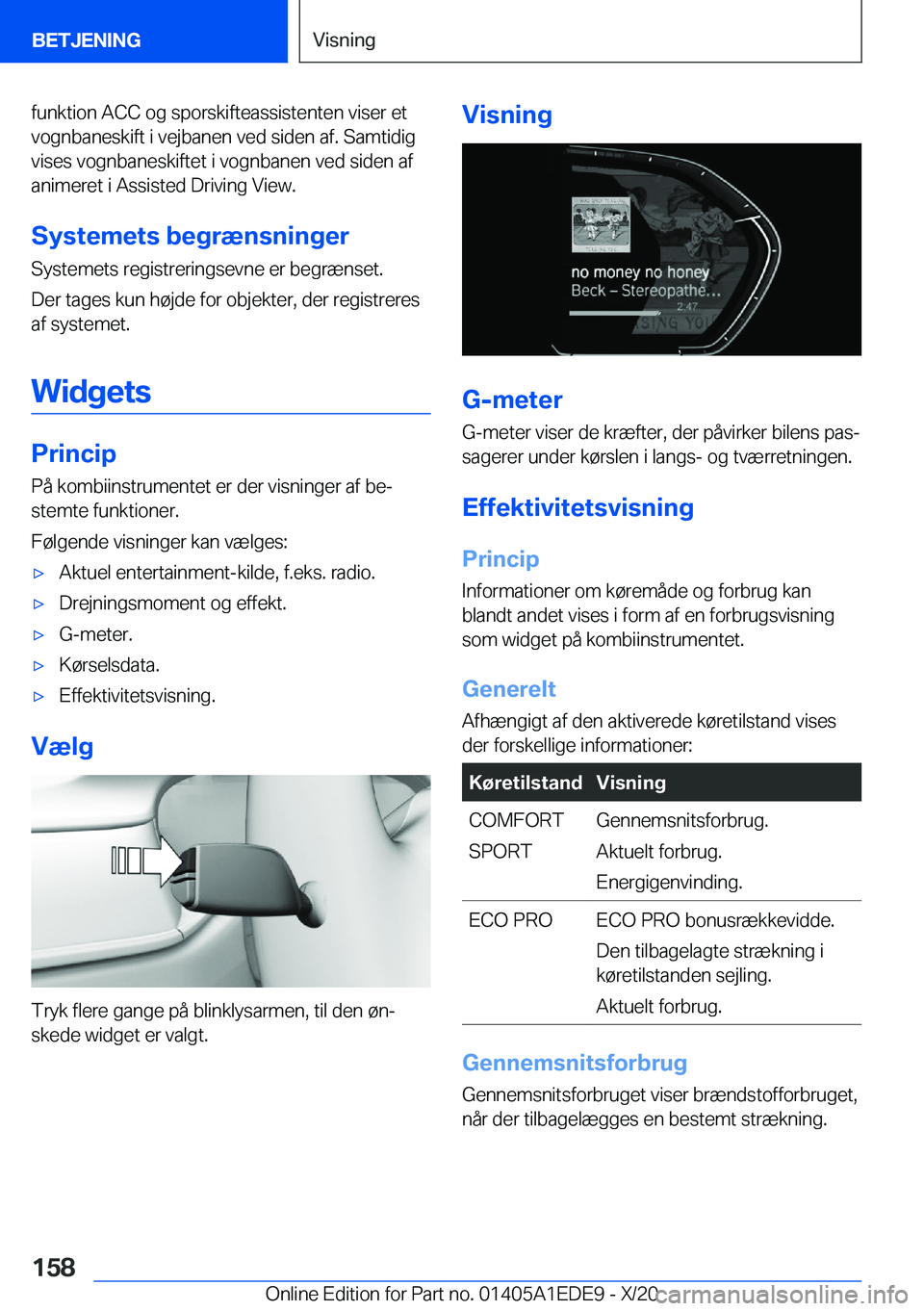 BMW 8 SERIES CONVERTIBLE 2021  InstruktionsbØger (in Danish) �f�u�n�k�t�i�o�n��A�C�C��o�g��s�p�o�r�s�k�i�f�t�e�a�s�s�i�s�t�e�n�t�e�n��v�i�s�e�r��e�t
�v�o�g�n�b�a�n�e�s�k�i�f�t��i��v�e�j�b�a�n�e�n��v�e�d��s�i�d�e�n��a�f�.��S�a�m�t�i�d�i�g �v�i�s�e�s�