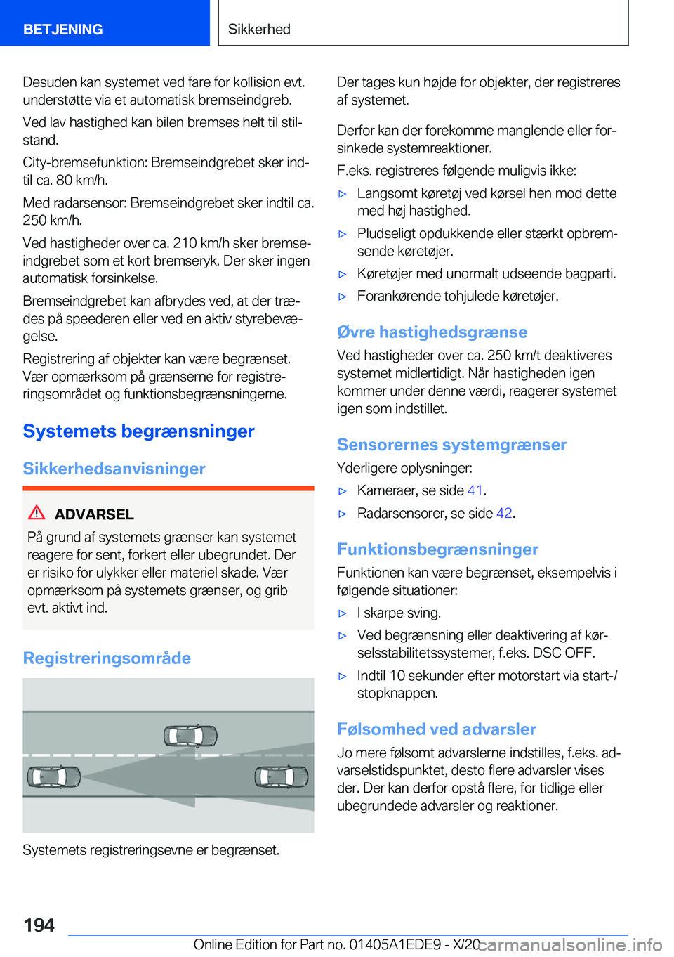 BMW 8 SERIES CONVERTIBLE 2021  InstruktionsbØger (in Danish) �D�e�s�u�d�e�n��k�a�n��s�y�s�t�e�m�e�t��v�e�d��f�a�r�e��f�o�r��k�o�l�l�i�s�i�o�n��e�v�t�.�u�n�d�e�r�s�t�