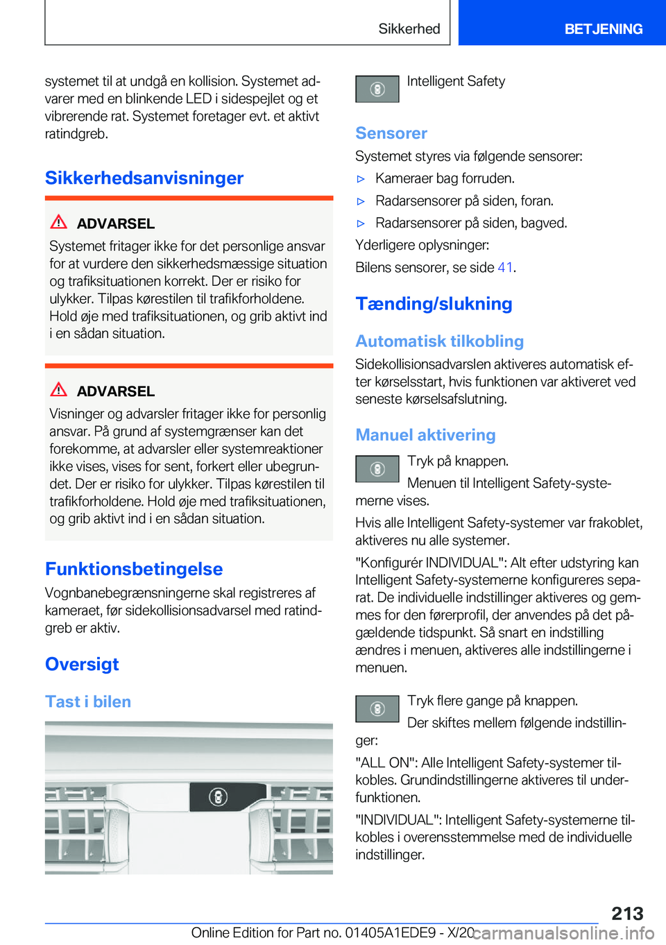 BMW 8 SERIES CONVERTIBLE 2021  InstruktionsbØger (in Danish) �s�y�s�t�e�m�e�t��t�i�l��a�t��u�n�d�g�å��e�n��k�o�l�l�i�s�i�o�n�.��S�y�s�t�e�m�e�t��a�dj
�v�a�r�e�r��m�e�d��e�n��b�l�i�n�k�e�n�d�e��L�E�D��i��s�i�d�e�s�p�e�j�l�e�t��o�g��e�t
�v�i�b�r�