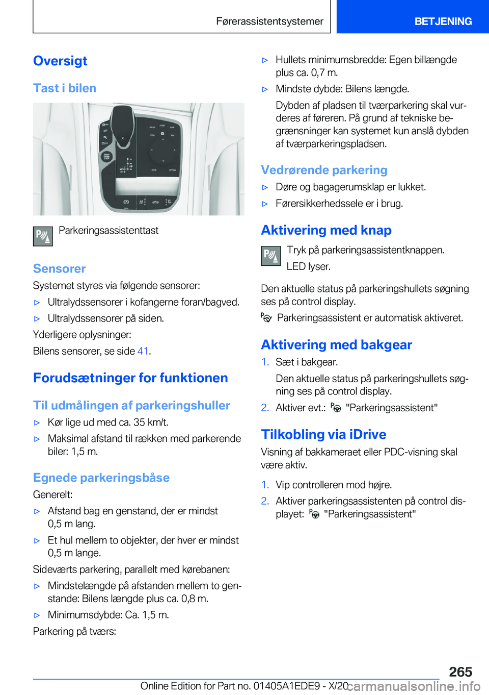 BMW 8 SERIES CONVERTIBLE 2021  InstruktionsbØger (in Danish) �O�v�e�r�s�i�g�t
�T�a�s�t��i��b�i�l�e�n
�P�a�r�k�e�r�i�n�g�s�a�s�s�i�s�t�e�n�t�t�a�s�t
�S�e�n�s�o�r�e�r �S�y�s�t�e�m�e�t��s�t�y�r�e�s��v�i�a��f�
