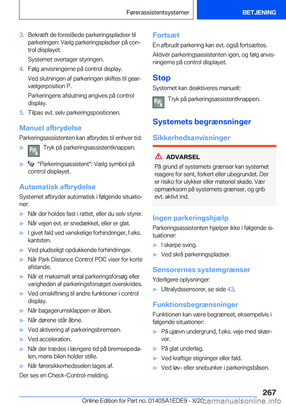BMW 8 SERIES CONVERTIBLE 2021  InstruktionsbØger (in Danish) �3�.�B�e�k�r�æ�f�t��d�e��f�o�r�e�s�l�å�e�d�e��p�a�r�k�e�r�i�n�g�s�p�l�a�d�s�e�r��t�i�l�p�a�r�k�e�r�i�n�g�e�n�:��V�æ�l�g��p�a�r�k�e�r�i�n�g�s�p�l�a�d�s�e�r��p�å��c�o�nj
�t�r�o�l��d�i�s�p�