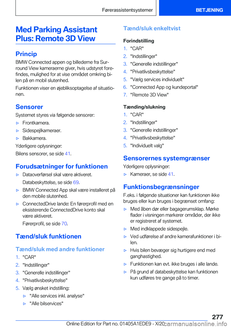 BMW 8 SERIES CONVERTIBLE 2021  InstruktionsbØger (in Danish) �M�e�d��P�a�r�k�i�n�g��A�s�s�i�s�t�a�n�t�P�l�u�s�:��R�e�m�o�t�e��3�D��V�i�e�w
�P�r�i�n�c�i�p �B�M�W��C�o�n�n�e�c�t�e�d��a�p�p�e�n��o�g��b�i�l�l�e�d�e�r�n�e��f�r�a��S�u�rj�r�o�u�n�d��V�i�e