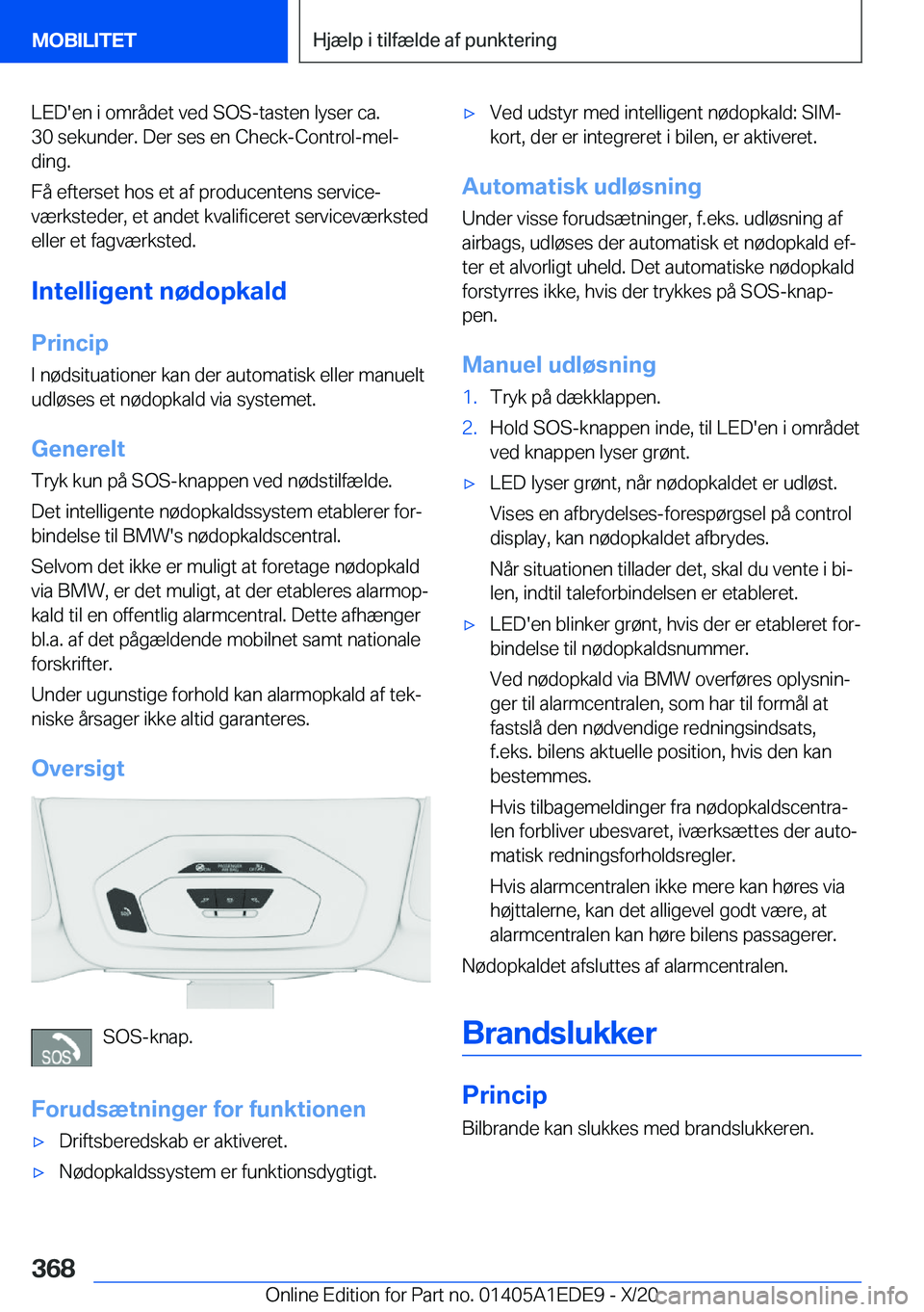 BMW 8 SERIES CONVERTIBLE 2021  InstruktionsbØger (in Danish) �L�E�D�'�e�n��i��o�m�r�å�d�e�t��v�e�d��S�O�S�-�t�a�s�t�e�n��l�y�s�e�r��c�a�.
�3�0��s�e�k�u�n�d�e�r�.��D�e�r��s�e�s��e�n��C�h�e�c�k�-�C�o�n�t�r�o�l�-�m�e�lj
�d�i�n�g�.
�F�å��e�f�t�e�