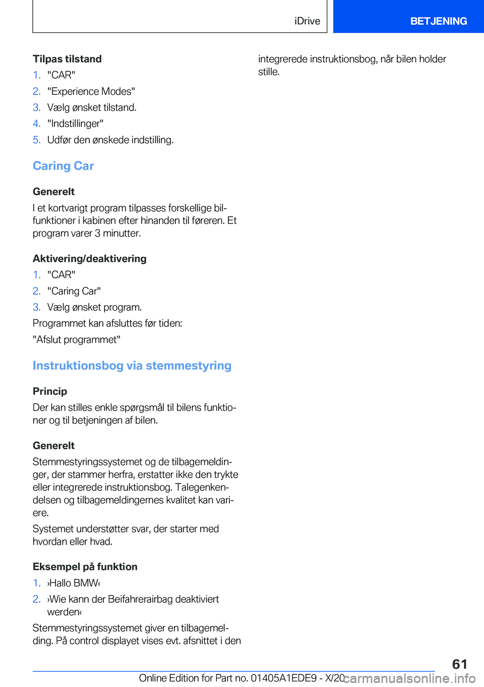 BMW 8 SERIES CONVERTIBLE 2021  InstruktionsbØger (in Danish) �T�i�l�p�a�s��t�i�l�s�t�a�n�d�1�.��C�A�R��2�.��E�x�p�e�r�i�e�n�c�e��M�o�d�e�s��3�.�V�æ�l�g��