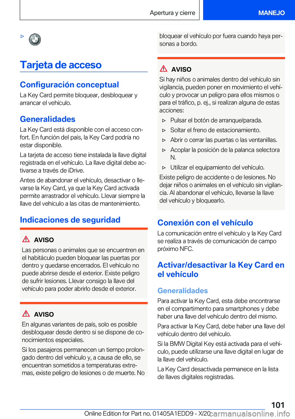 BMW 8 SERIES CONVERTIBLE 2021  Manuales de Empleo (in Spanish) x
�T�a�r�j�e�t�a��d�e��a�c�c�e�s�o
�C�o�n�f�i�g�u�r�a�c�i�