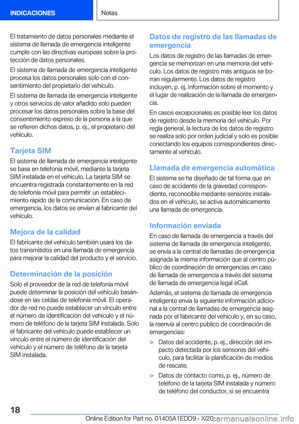 BMW 8 SERIES CONVERTIBLE 2021  Manuales de Empleo (in Spanish) �E�l��t�r�a�t�a�m�i�e�n�t�o��d�e��d�a�t�o�s��p�e�r�s�o�n�a�l�e�s��m�e�d�i�a�n�t�e��e�l�s�i�s�t�e�m�a��d�e��l�l�a�m�a�d�a��d�e��e�m�e�r�g�e�n�c�i�a��i�n�t�e�l�i�g�e�n�t�e�c�u�m�p�l�e��c�o�n