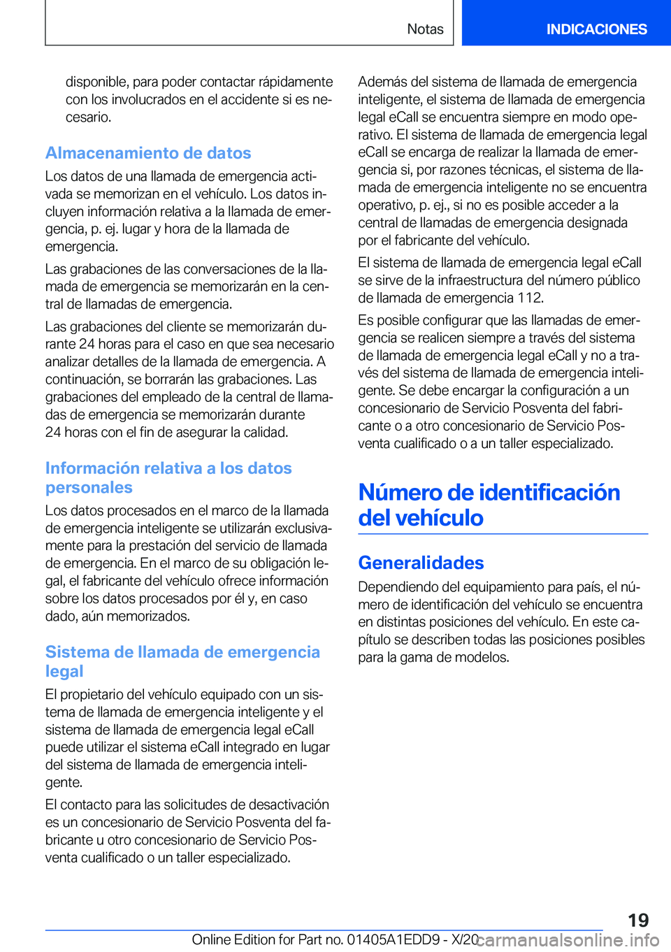 BMW 8 SERIES CONVERTIBLE 2021  Manuales de Empleo (in Spanish) �d�i�s�p�o�n�i�b�l�e�,��p�a�r�a��p�o�d�e�r��c�o�n�t�a�c�t�a�r��r�