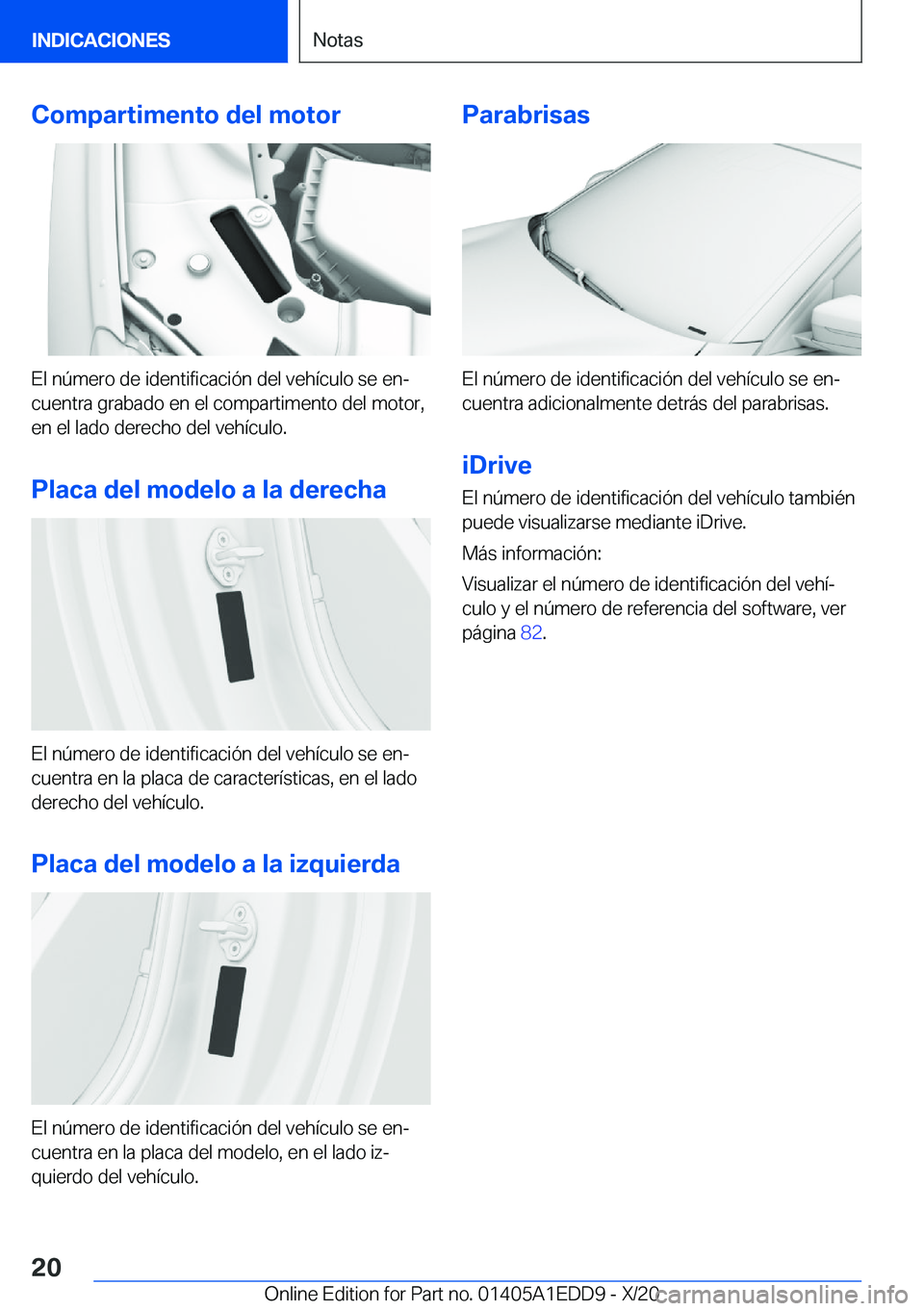 BMW 8 SERIES CONVERTIBLE 2021  Manuales de Empleo (in Spanish) �C�o�m�p�a�r�t�i�m�e�n�t�o��d�e�l��m�o�t�o�r
�E�l��n�