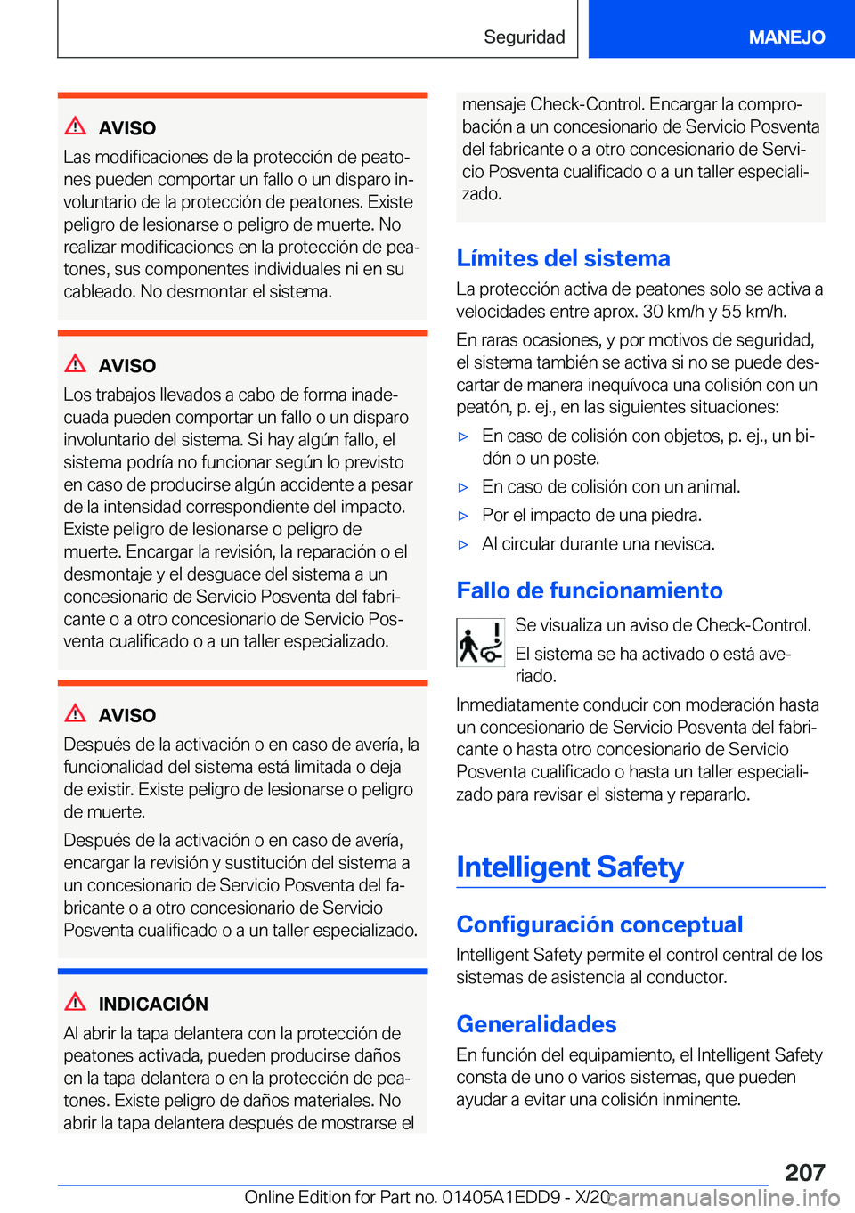 BMW 8 SERIES CONVERTIBLE 2021  Manuales de Empleo (in Spanish) �A�V�I�S�O
�L�a�s��m�o�d�i�f�i�c�a�c�i�o�n�e�s��d�e��l�a��p�r�o�t�e�c�c�i�