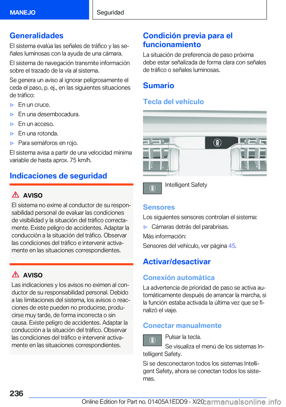 BMW 8 SERIES CONVERTIBLE 2021  Manuales de Empleo (in Spanish) �G�e�n�e�r�a�l�i�d�a�d�e�s
�E�l��s�i�s�t�e�m�a��e�v�a�l�