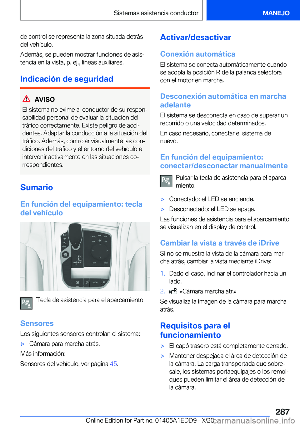 BMW 8 SERIES CONVERTIBLE 2021  Manuales de Empleo (in Spanish) �d�e��c�o�n�t�r�o�l��s�e��r�e�p�r�e�s�e�n�t�a��l�a��z�o�n�a��s�i�t�u�a�d�a��d�e�t�r�